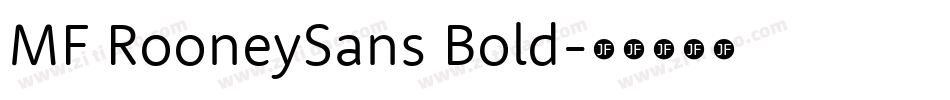 MF RooneySans Bold字体转换